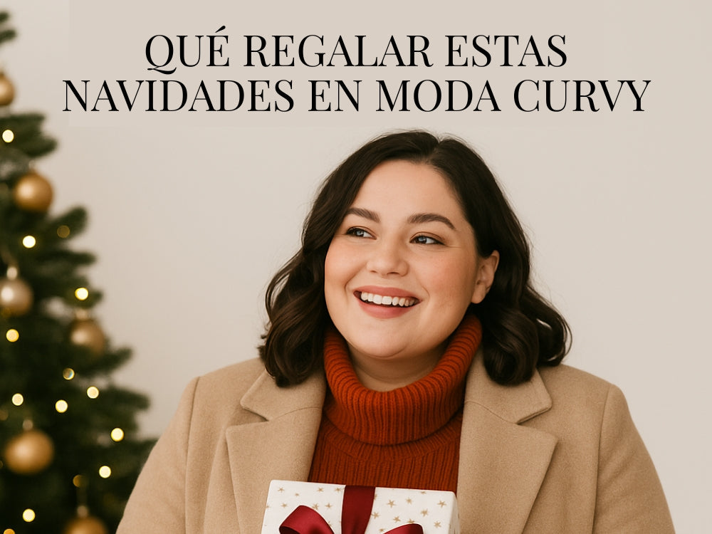 Qué regalar estas Navidades en moda Curvy: Las ideas más top en QNK